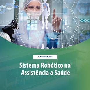 Sistema Robtico na Assistncia a Sade