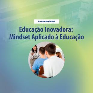 Educao Inovadora: Mindset Aplicado  Educao
